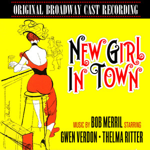 New Girl In Town (original Broadway Cast Recording)