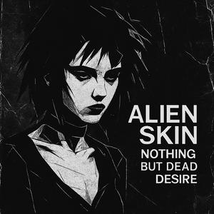 Nothing But Dead Desire