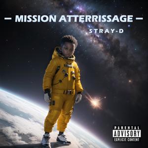 Mission Atterrissage (Explicit)