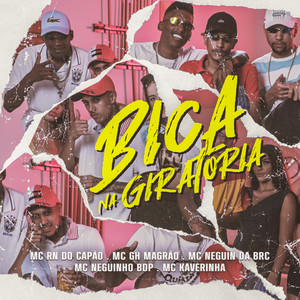 Bica na Giratória (Explicit)
