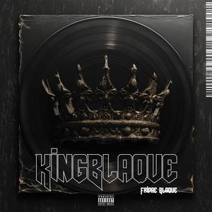 #KingBlaque (Explicit)