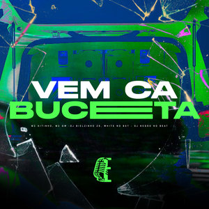 VEM CA BUCETA (Explicit)