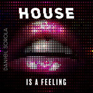 House Is a Feeling