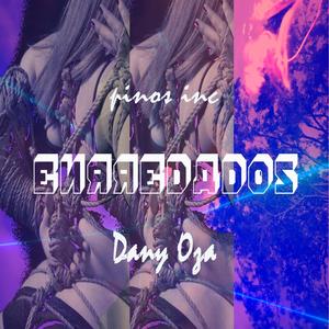 Enrredados(feat. Diar & Dany Oza) (Remix)