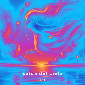 caída del cielo (Edit)