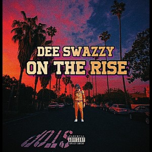 On The Rise (Explicit)