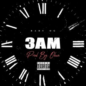 3AM (Explicit)