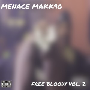 Free Bloody, Vol. 2 (Explicit)