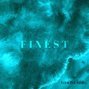 Finest (Explicit)