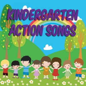 Kindergarten Action Songs