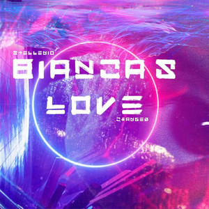 Bianca's Love(Changed) (Explicit)