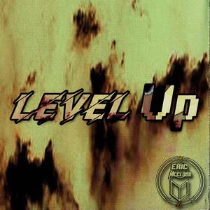 Level Up (Explicit)