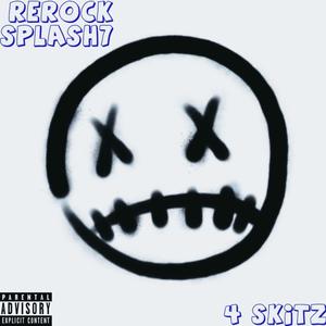 4 Skitz (Explicit)