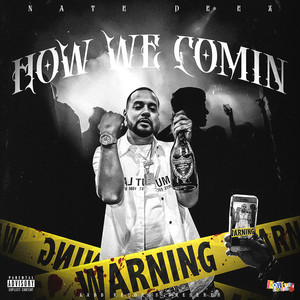 How We Comin (Explicit)