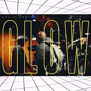 GLOW (feat. BEGETZ) (Explicit)