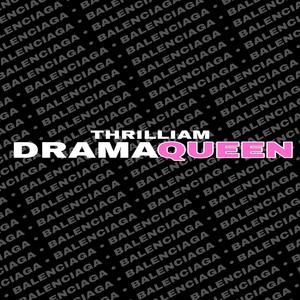 DRAMAQUEEN (Explicit)