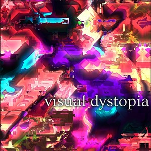 visual dystopia