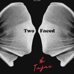 Two Faced (Explicit)