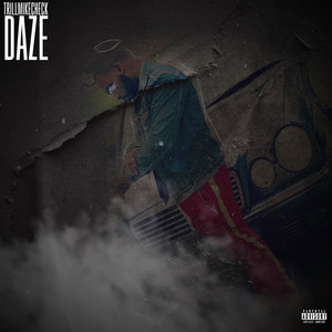 In A Daze (Explicit)