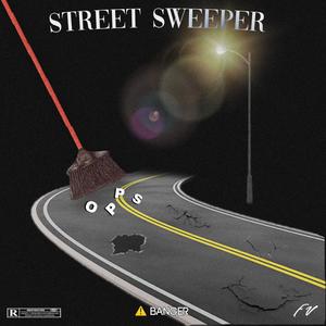 Street Sweeper (feat. Wee Wop) [Explicit]