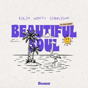 Beautiful Soul (feat. Dean Andrew)