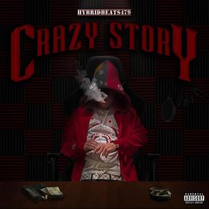 Crazy Story (Explicit)