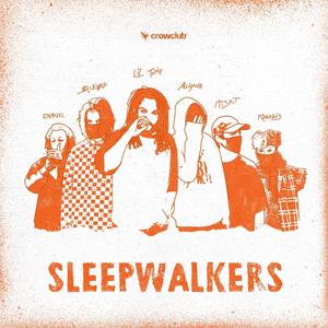 SLEEPWALKERS (feat. Blckbrd, Misfit, Alligned., Eternxl & KINGNOIS) [Explicit]