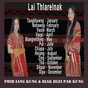 Lai Thlarelnak Hla (feat. Phir Iang Kung & Kbiak Kung)