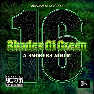 16 Shades of Green (Explicit)