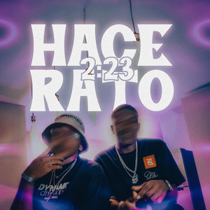 Hace Rato 2:23 (Explicit)