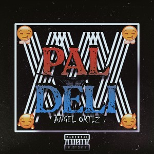 Pal Deli (Explicit)