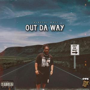 Out Da Way (Explicit)