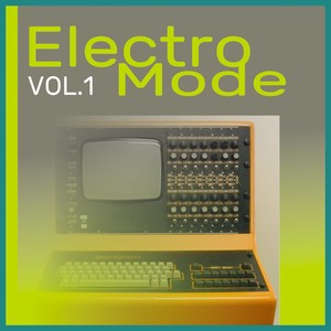 Electro Mode, Vol. 1