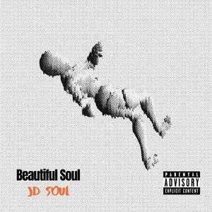Beautiful Soul (Explicit)