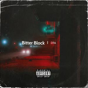 Bitter Block (Explicit)