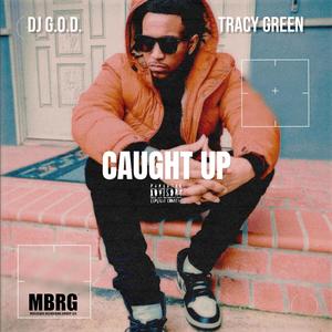 Caught Up (Explicit)