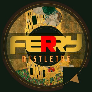 Ferry - Mistletoe (Original Mix)
