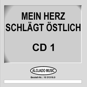 Mein Herz schlägt östlich CD1