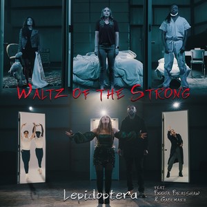 Waltz of the Strong (feat. Booga Bradshaw & Gabi Marii)