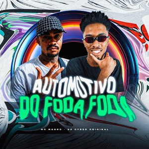 AUTOMOTIVO DO FODA FODA (Explicit)