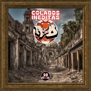 Colabos Ineditas (R$o, Owps One, Yonni Garcia, Edher & Erbil F12) [Explicit]