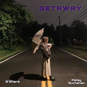 Getaway (feat. Petey Buchanan) [Remastered] [Explicit]