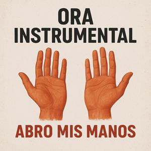 ABRO MIS MANO