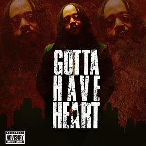 Gotta Have Heart