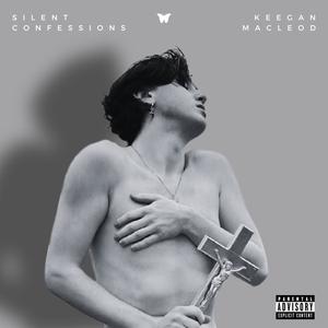 Silent Confessions (Explicit)