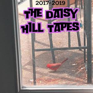 The Daisy Hill Tapes #1 (Explicit)