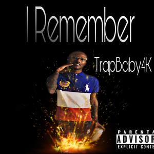 I REMEMBER (Explicit)