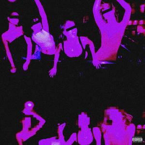 GIRLS JUST WANNA HAVE FUN (Explicit)