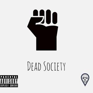 Dead Society (Explicit)