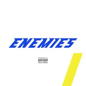 Enemies (Explicit)